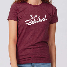 Women's You Betcha! Wisconsin T-Shirt