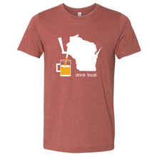 Drink Local Wisconsin T-Shirt