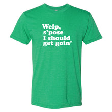 Should Get Goin' Wisconsin T-Shirt