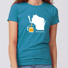 Women's Drink Local Wisconsin T-Shirt