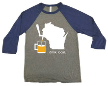 Drink Local Wisconsin Raglan