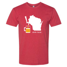 Drink Local Wisconsin T-Shirt